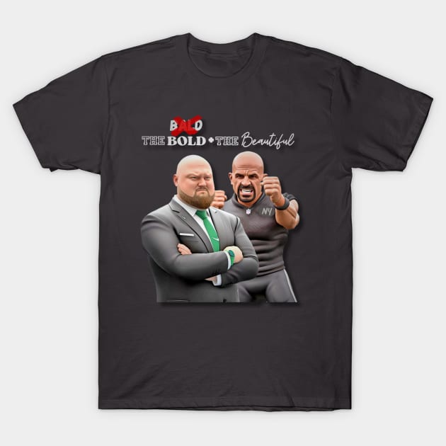 New York Jets Joe D. & Coach Saleh Bald/Bold + Beautiful T-Shirt T-Shirt by ONEWondr